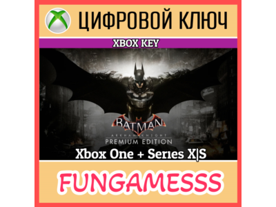 Batman: Arkham Knight Premium Edition XBOX Ключ🔑
