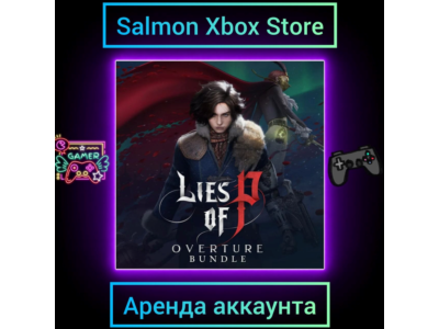 Lies of P Overture Bundle Xbox | Личная Аренда