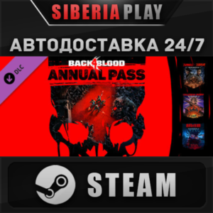 Back 4 Blood Annual Pass DLC STEAM AUTO RU/UA/KZ/CIS