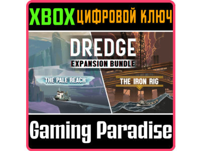 ❗DREDGE - EXPANSION BUNDLE🔑XBOX КЛЮЧ❗