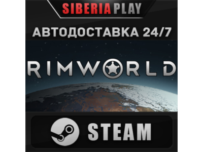 RimWorld STEAM AUTO RU/UA/KZ/CIS