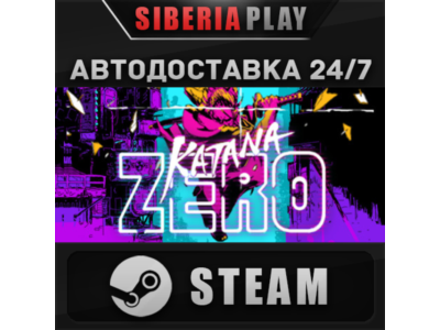 Katana ZERO STEAM АВТО RU/UA/KZ/СНГ