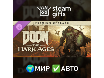 DLC DOOM: The Dark Ages Digital Premium Up МИР АВТО