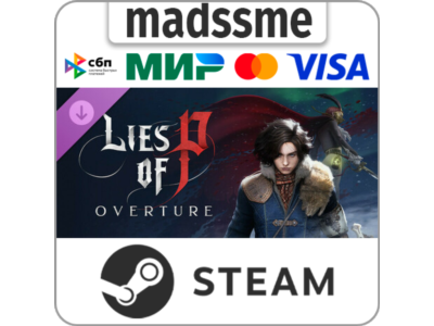 Lies of P: Overture * RU/KZ/СНГ/TR/AR * DLC * STEAM