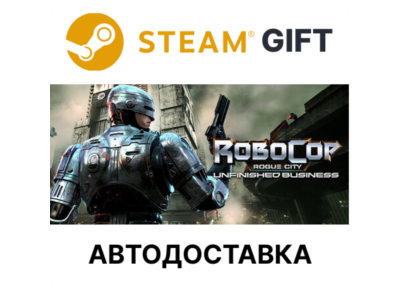 RoboCop Rogue City - Unfinished Business Steam RU KZ