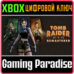 TOMB RAIDER IV-VI REMASTERED XBOX KEY/CODE