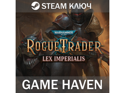Warhammer 40,000: Rogue Trader - Lex Imperialis 🔑 РФ+СНГ