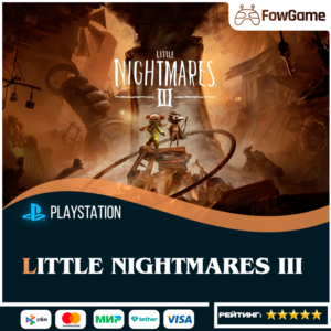 ✅ Little Nightmares III 🔵PS5/PS4🚀Выбор региона