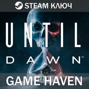 Until Dawn 🔑 Key Steam CIS, NOT RU/RB