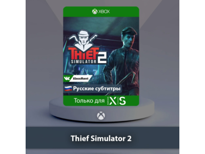 ☀️ Thief Simulator 2 🎮 Xbox Series X|S
