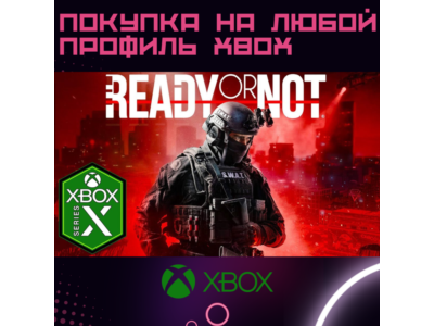 ✅ READY OR NOT Deluxe|stan XBOX SERIES на любой аккаунт