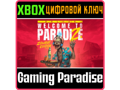 WELCOME TO PARADIZE - ZOMBOT EDITION XBOX SERIES S|X KE
