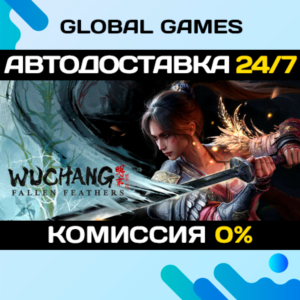 Wuchang: Fallen Feathers Deluxe Edition STEAM GIFT 🚀