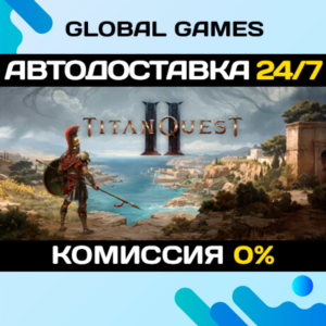 Titan Quest II STEAM GIFT 🚀AUTODELIVERY