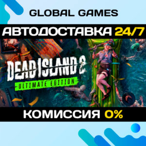 Dead Island 2 Ultimate Edition🔑Steam Key RU+CIS