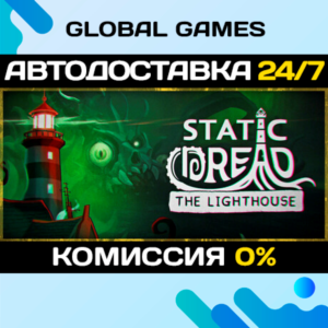 Static Dread: The Lighthouse STEAM GIFT 🚀АВТОДОСТАВКА