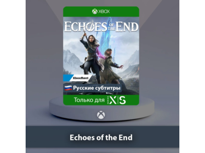 ☀️ Echoes of the End 🎮 Xbox Series X|S