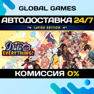 Date Everything! - Lavish Edition🔑Steam Ключ РФ+СНГ