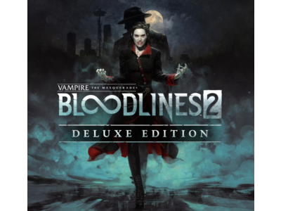 Vampire: The Masquerade - Bloodlines 2 - Deluxe Edition