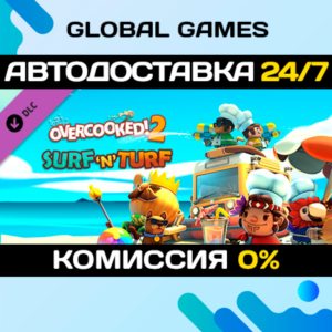 Overcooked! 2 - Surf 'n' Turf🔑Steam Key RU+CIS