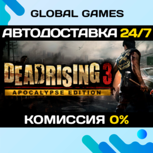 Dead Rising 3 - Apocalypse Edition🔑Steam Key RU+CIS