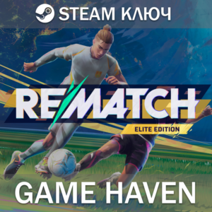 REMATCH Elite Edition 🔑 Steam 0% RU+CIS