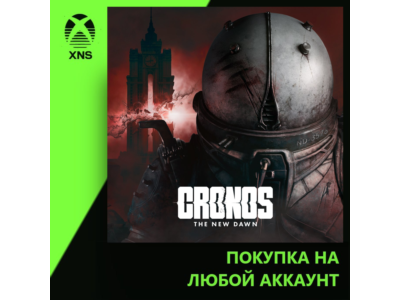 Cronos: The New Dawn Standart| Deluxe❗XBOX + PC❗СЕЙЧАС❗