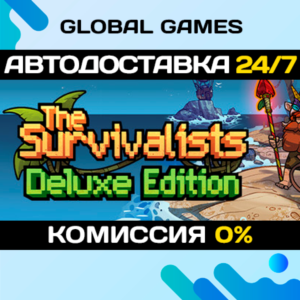 The Survivalists - Deluxe Edition STEAM GIFT 🚀АВТО