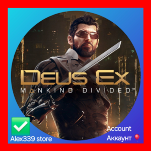 🔴Epic✅Deus Ex - Mankind Divided account+mail💜