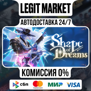 Shape of Dreams / Steam АВТО / РУ + МИР