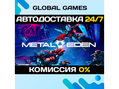 METAL EDEN🔑Steam Key RU+CIS