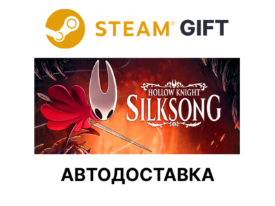 Hollow Knight Silksong Steam RU KZ AR TR CIS UA auto