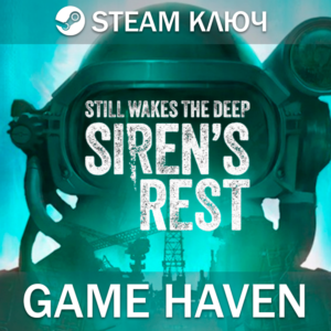 Still Wakes the Deep: Siren’s Rest 🔑 Steam 0% РФ+СНГ