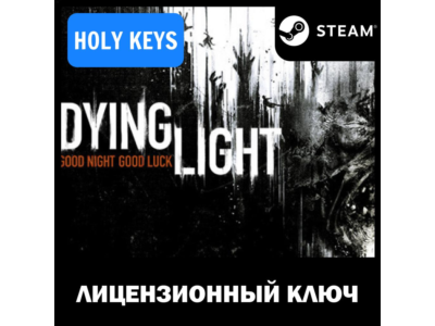 Dying Light Definitive +Выбор Издания Steam Ключ РФ+МИР