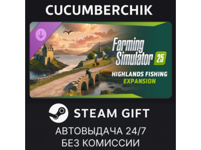 Farming Simulator 25: Highlands Fishing Expansion✅STEAM GIFT AUTO✅RU+World