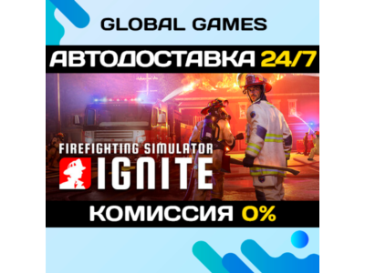 Firefighting Simulator: Ignite STEAM GIFT 🚀AUTO