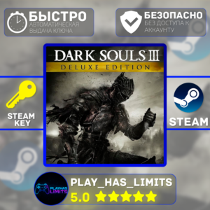 🔑Dark Souls 3 Deluxe Edition КЛЮЧ STEAM Global + РФ