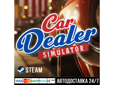 Car Dealer Simulator СТИМ Steam Gift