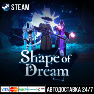 Shape of Dreams