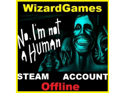 No, I&acute;m not a Human +TROLEU🎮Steam 🌍(GLOBAL)🌍
