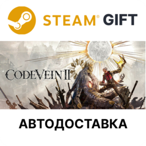 CODE VEIN II Ultimate Steam RU KZ UA TR AR CIS