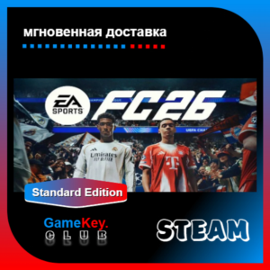 ⚽ EA SPORTS FC 26 (FIFA 26) ⚽ Steam ⚽ Offline