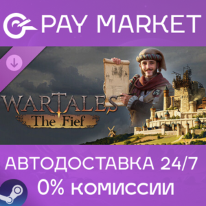 ⚡️Steam - Wartales - Contract: The Fief | AUTODELIVERY