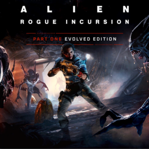 Alien: Rogue Incursion Evolved Edition (Steam Gift)