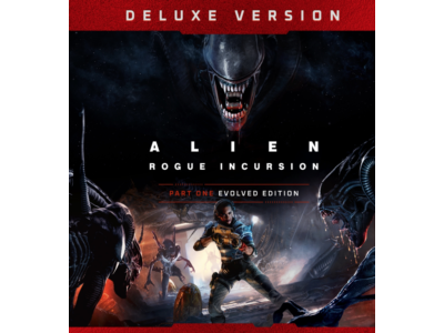 Alien: Rogue Incursion Evolved Edition Deluxe Steam