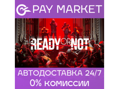 🔑Ready or Not | Steam ключ Россия+СНГ