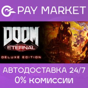🔑DOOM Eternal Deluxe Edition | Steam Russia+CIS Key