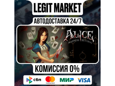 Alice: Madness Returns / Steam AUTO / РУ + WORLD