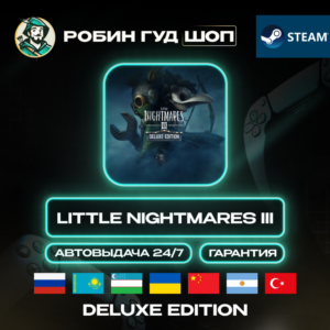 LITTLE NIGHTMARES III DELUXE STEAM GIFT GLOBAL AUTO