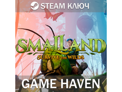 Smalland: Survive the Wilds 🔑 Steam 0% РФ+СНГ